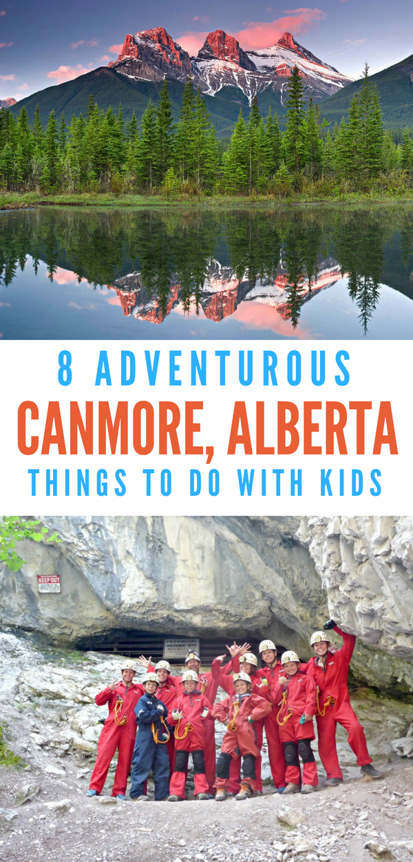 8 Adventurous Things To Do In Canmore, Alberta with kids.