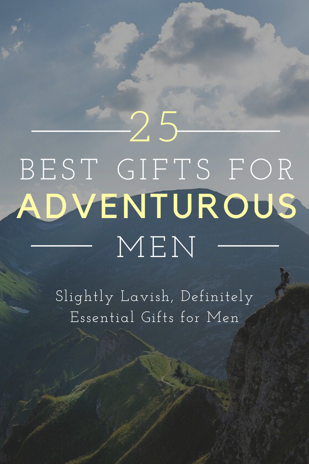 25 Best Gifts for Adventurous Men
